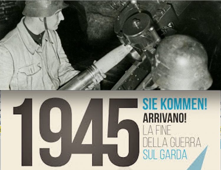 Die letzten Tage des Zweiten Weltkrieges im Gardasee-Gebiet