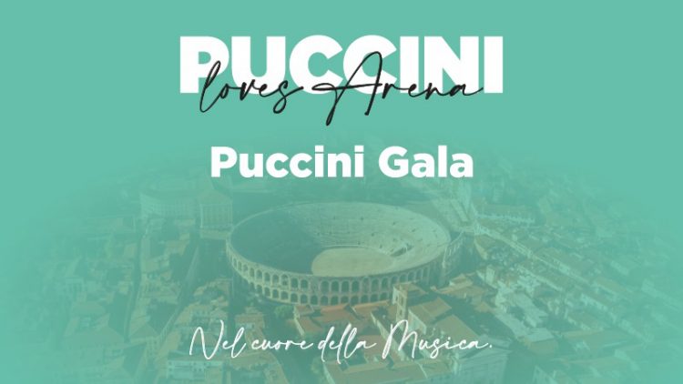 Verona: Am 22. August Puccini-Gala in der Arena