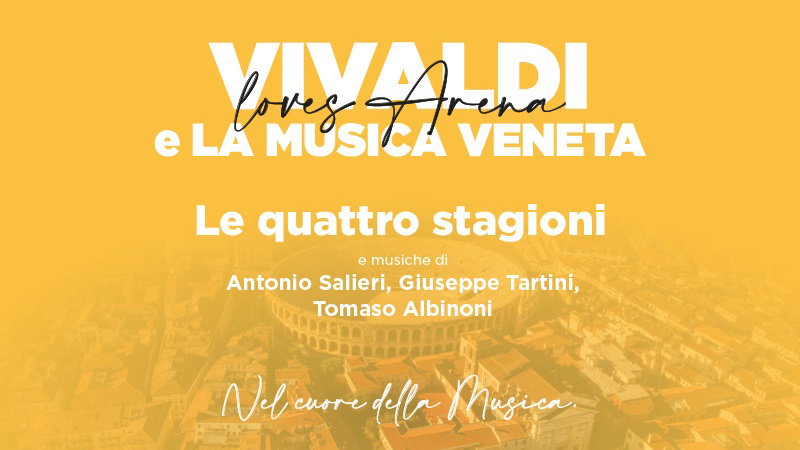 Arena Verona: Am 13. August „Die vier Jahreszeiten“ von Vivaldi