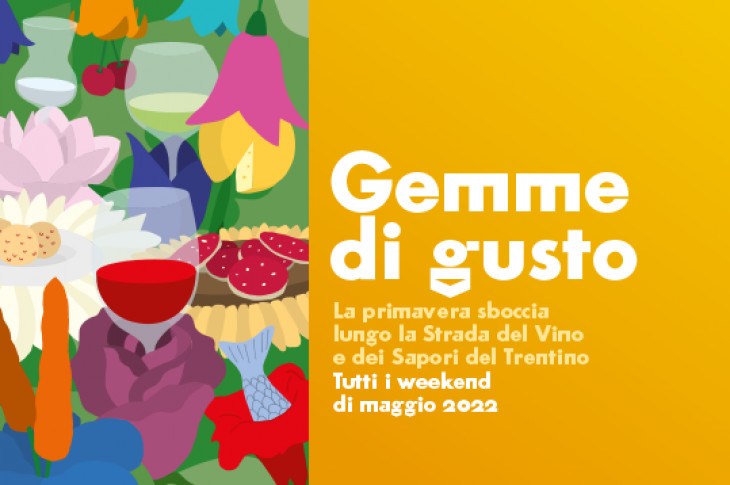 Gemme di Gusto in Trient, Nogaredo und Castelnuovo