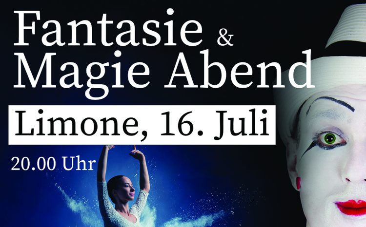 Limone: Fantasie und Magie Abend am 16. Juli