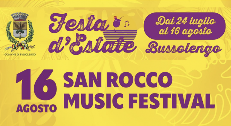 16. August: In Bussolengo ist es Zeit für das San Rocco Musikfestival