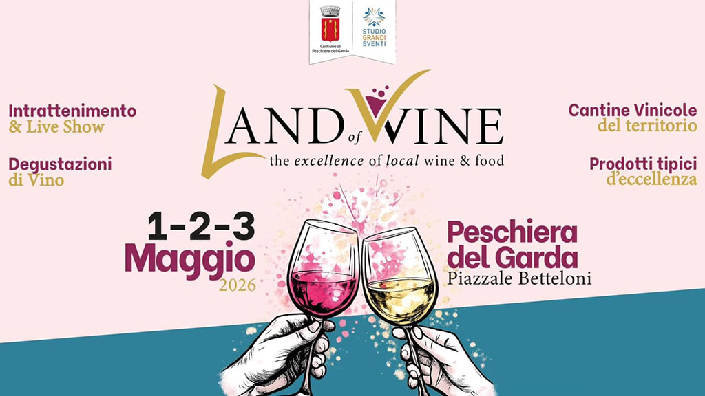 Peschiera del Garda, 1.–3. Mai 2026: Land of Wine am Seeufer